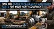 How to Find the Exact Replacement Machinery Parts for Your Heavy Equipment